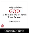 How much can we love GOD?-dorothy_day_love_god.jpg