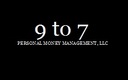 9 to 7 Personal Money Management LLC