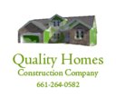 Quality Homes Construction - Lancaster California