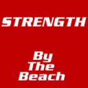 Strength By The Beach