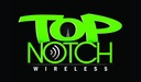 ToP Notch Wireless