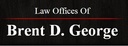 Law Offices of Brent D. George