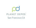Planet Depos San Francisco CA