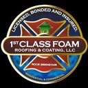 1st Class Foam Roofing and Coating, LLC