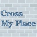 Cross My Place
