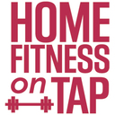 Home Fitness On Tap